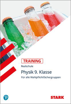 STARK Training Realschule – Physik 9. Klasse von Schröfl,  Lorenz