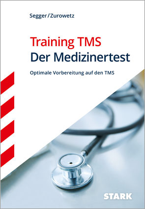 STARK Training TMS 2023 – Der Medizinertest von Segger,  Felix, Zurowetz,  Werner