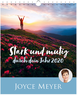 Stark und mutig durch dein Jahr 2020 – Postkartenkalender von Meyer,  Joyce