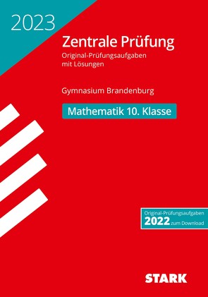 STARK Zentrale Prüfung 2023 – Mathematik 10. Klasse – Brandenburg