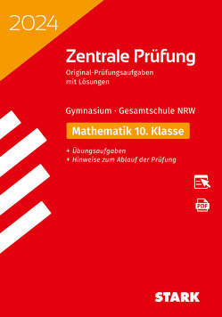 STARK Zentrale Prüfung 2024 – Mathematik 10. Klasse – NRW