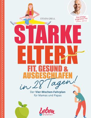 Starke Eltern von Greul,  Steven