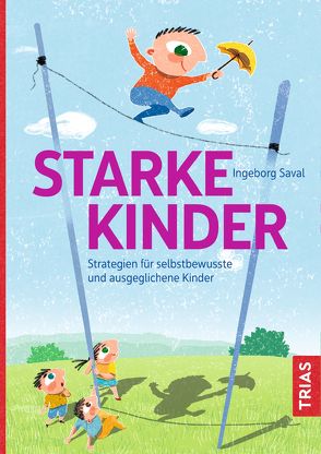 Starke Kinder von Saval,  Ingeborg