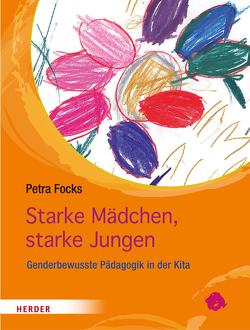 Starke Mädchen, starke Jungen von Focks,  Petra