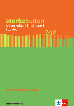 starkeSeiten Alltagskultur / Ernährung / Soziales 7-10. Ausgabe Baden-Württemberg