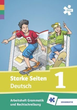 Starke Seiten Deutsch 1, Arbeitsheft Grammatik und Rechtschreibung von Leithner,  Astrid, Wildmann,  Doris