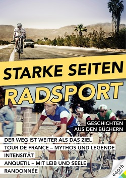 Starke Seiten – Radsport von Blondin,  Antoine, Fournel,  Paul, Misch,  David, Strasser,  Christoph