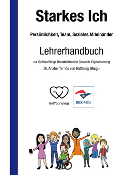 Starkes Ich – Persönlichkeit, Team, Soziales Miteinander von Ternès von Hattburg,  Dr. Anabel