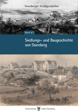 Starnberger Stadtgeschichte 1-10