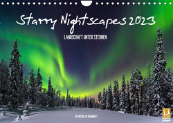 Starry Nightscapes 2023 (Wandkalender 2023 DIN A4 quer) von Nicholas Roemmelt,  Dr.