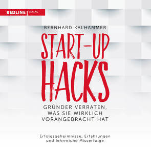 Start-up Hacks von Kalhammer,  Bernhard