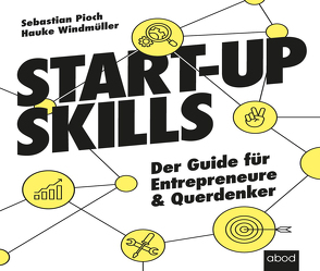 Start-up Skills von Jansen,  Marcell, Pappenberger,  Sebastian, Pioch,  Sebastian, Sternberg,  Tina, Windmüller,  Hauke