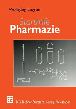 Starthilfe Pharmazie von Legrum,  Wolfgang