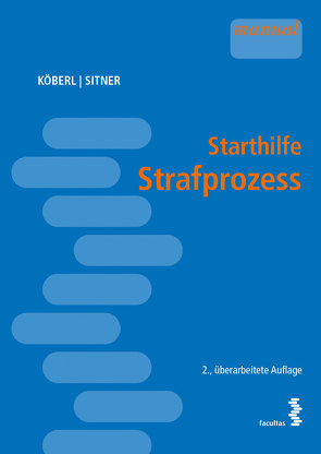 Starthilfe Strafprozess von Köberl,  Katharina, Sitner,  Marek
