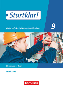 Startklar! – Wirtschaft-Technik-Haushalt/Soziales – Sachsen – 9. Schuljahr
