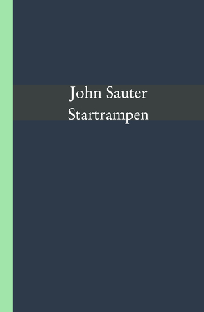 Startrampen von Sauter,  John