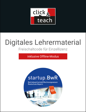 startup.BwR Realschule Bayern / startup.BwR BY click & teach 10 II Box von Geiger,  Jens, Gorzitzke,  Katrin, Meier,  Constanze