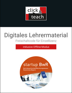 startup.BwR Realschule Bayern / startup.BwR BY click & teach 9 II Box von Friedrich,  Manuel, Geiger,  Jens, Gorzitzke,  Katrin, Meier,  Constanze