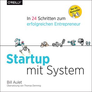 Startup mit System von Aulet,  Bill, Demming,  Thomas, Ursache,  Marius