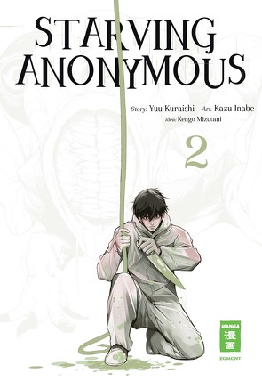 Starving Anonymous 02 von Inabe,  Kazu, Kuraishi,  Yuu, Mizutani,  Kengo, Peter,  Claudia