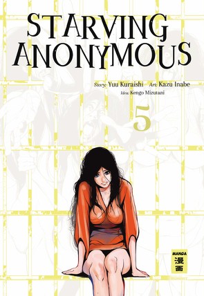 Starving Anonymous 05 von Inabe,  Kazu, Kuraishi,  Yuu, Mizutani,  Kengo, Peter,  Claudia