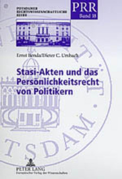 Stasi-Akten und das Persönlichkeitsrecht von Politikern von Benda,  Ernst, Umbach,  Dieter C.