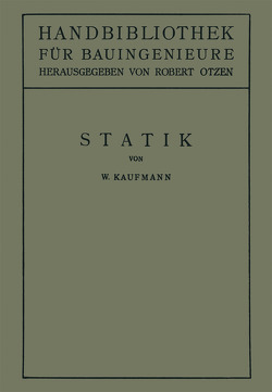 Statik von Kaufmann,  Walther, Otzen,  Robert