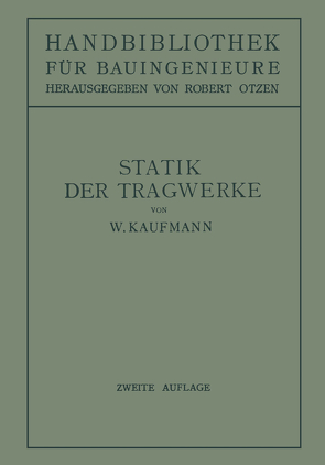 Statik der Tragwerke von Kaufmann,  Walther, Otzen,  Robert