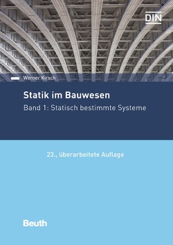 Statik im Bauwesen von Kirsch,  Werner