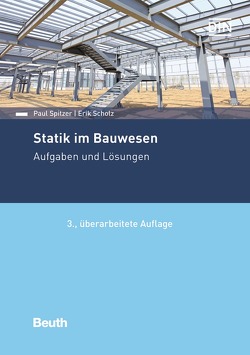 Statik im Bauwesen – Buch mit E-Book von Scholz,  Eric, Spitzer,  Paul