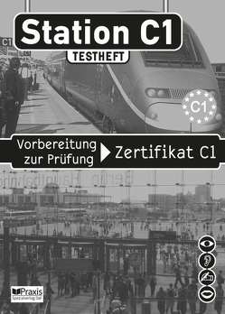 Station C1 – Testheft inkl. MP3-CD von Willingstorfer,  Sabine
