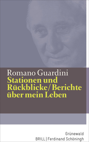 Stationen und Rückblicke / Berichte über mein Leben von Guardini,  Romano