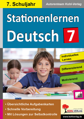 Stationenlernen Deutsch / Klasse 7 von Autorenteam Kohl-Verlag, Weimann,  Viktoria