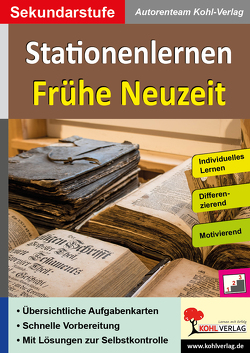 Stationenlernen Frühe Neuzeit von Autorenteam Kohl-Verlag