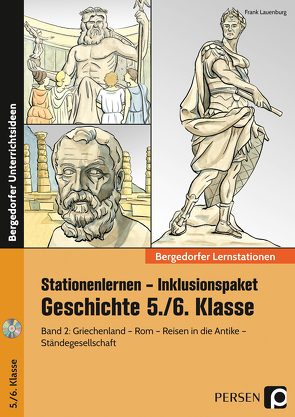 Stationenlernen Geschichte 5/6 Band 2 – inklusiv von Lauenburg,  Frank