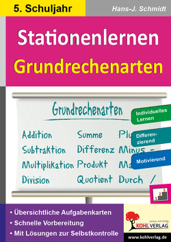 Stationenlernen Grundrechenarten / Klasse 5 von Schmidt,  Hans-J.
