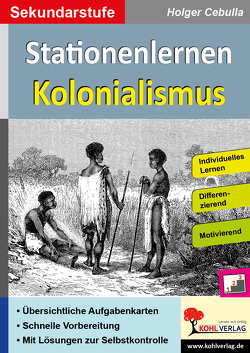Stationenlernen Kolonialismus von Cebulla,  Holger