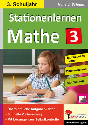 Stationenlernen Mathe / Klasse 3 von Schmidt,  Hans-J.