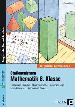 Stationenlernen Mathematik 6. Klasse von Roeser,  Thomas