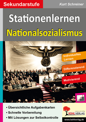 Stationenlernen Nationalsozialismus von Schreiner,  Kurt