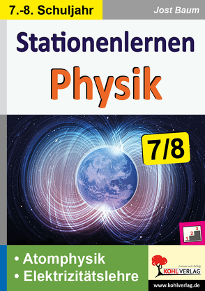 Stationenlernen Physik / Klasse 7-8 von Baum,  Jost
