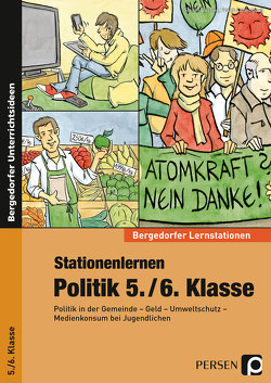 Stationenlernen Politik 5./6. Klasse von Bucher,  Stefan, Lauenburg,  Frank