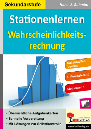 Stationenlernen Wahrscheinlichkeitsrechnung von Schmidt,  Hans-J.