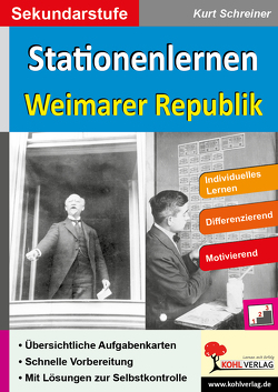 Stationenlernen Weimarer Republik von Schreiner,  Kurt