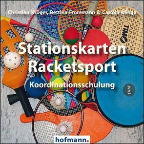 Stationskarten Racketsport von Frommann,  Bettina, Klinge,  Carolin, Kröger,  Christian