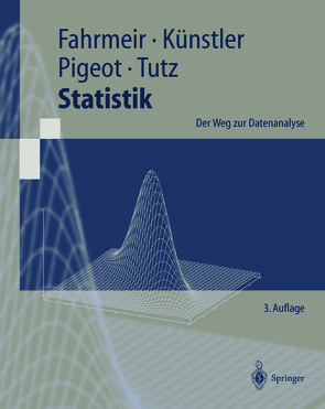 Statistik von Fahrmeir,  Ludwig, Künstler,  Rita, Pigeot,  Iris, Tutz,  Gerhard