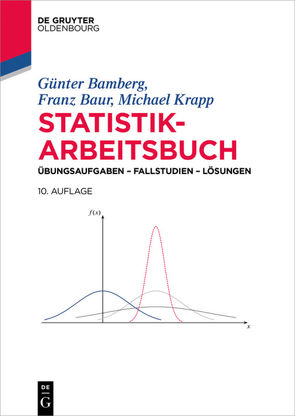 Statistik-Arbeitsbuch von Bamberg,  Günter, Baur,  Franz, Krapp,  Michael