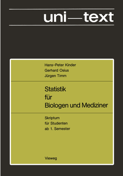 Statistik für Biologen und Mediziner von Kinder,  Hans-Peter