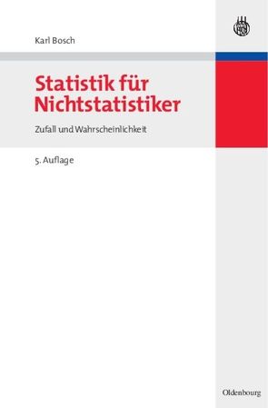 Statistik für Nichtstatistiker von Bosch,  Karl