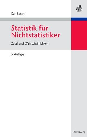 Statistik für Nichtstatistiker von Bosch,  Karl